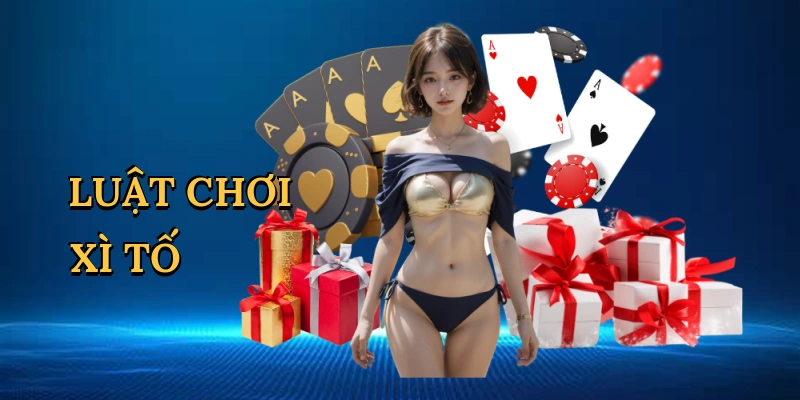 Luật chơi xì tố