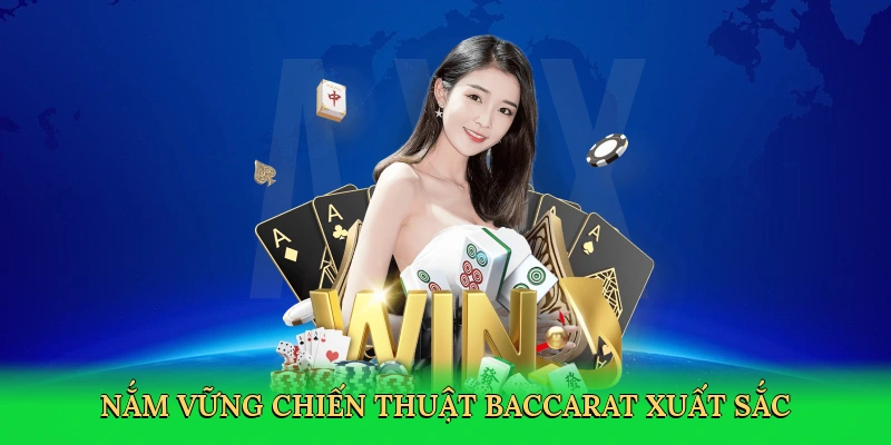 nam-vung-chien-thuat-baccarat-xuat-sac-4
