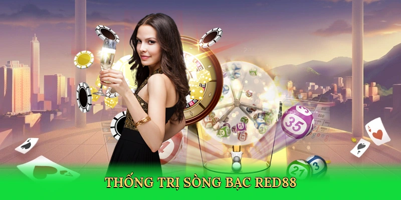 thong-tri-song-bac-red88-3
