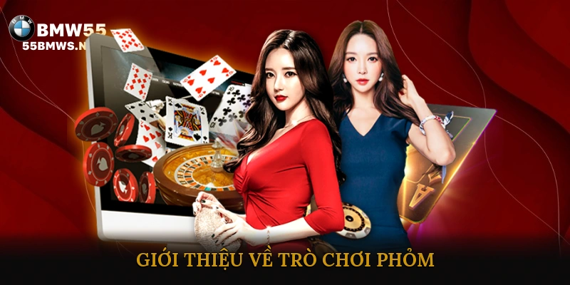 Giới thiệu về trò chơi Phỏm