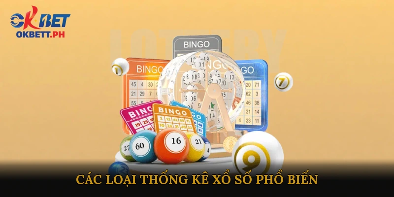 Các loại thống kê xổ số phổ biến