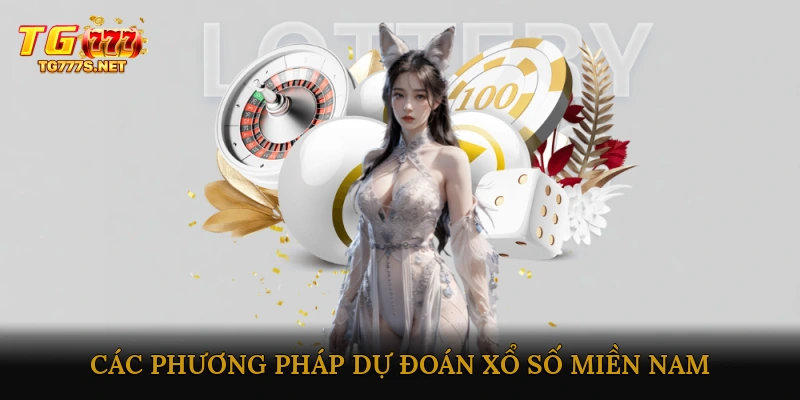 Các Phương Pháp Dự Đoán Xổ Số Miền Nam