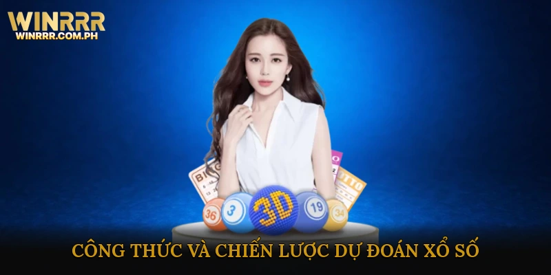 Công Thức Và Chiến Lược Dự Đoán Xổ Số