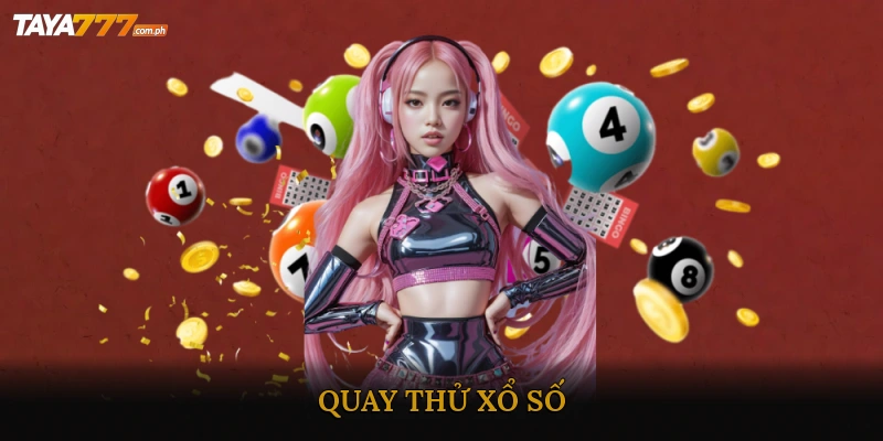 Quay thử xổ số