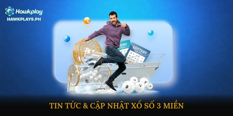 Tin tức & cập nhật xổ số 3 miền